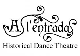 Театр исторического танца «A l'entrada»